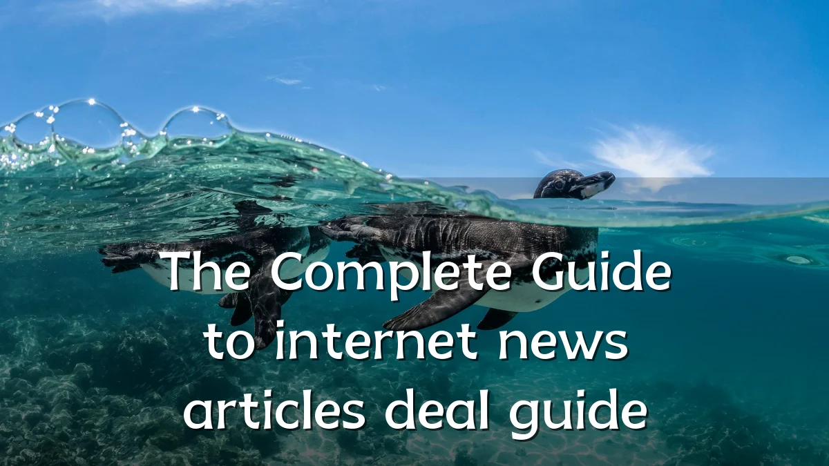 The Complete Guide to internet news articles deal guide